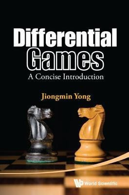 Differential Games: A Concise Introduction(English, Hardcover, Yong Jiongmin)