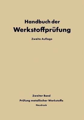 Die Prufung der metallischen Werkstoffe(German, Paperback, unknown)