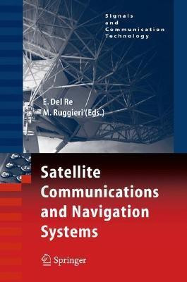 Satellite Communications and Navigation Systems(English, Hardcover, unknown)