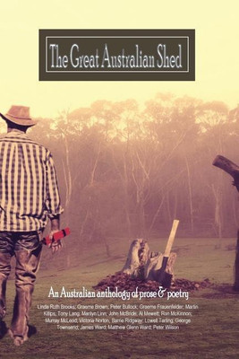 The great Australian shed(English, Paperback, Brooks Linda Ruth)