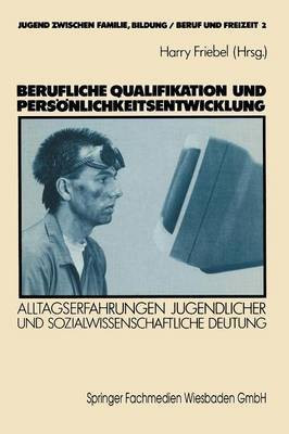 Berufliche Qualifikation und Persoenlichkeitsentwicklung(German, Paperback, unknown)