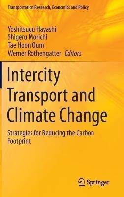 Intercity Transport and Climate Change(English, Hardcover, unknown)