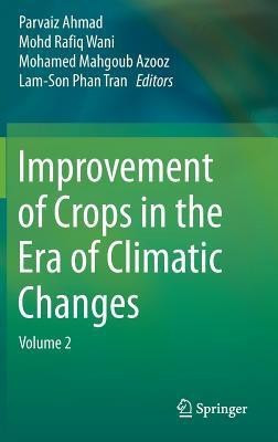 Improvement of Crops in the Era of Climatic Changes(English, Hardcover, unknown)