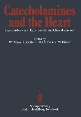 Catecholamines and the Heart(English, Paperback, unknown)
