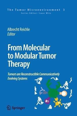 From Molecular to Modular Tumor Therapy:(English, Paperback, unknown)