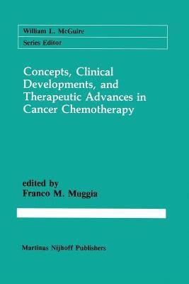 Concepts, Clinical Developments, and Therapeutic Advances in Cancer Chemotherapy(English, Paperback, unknown)