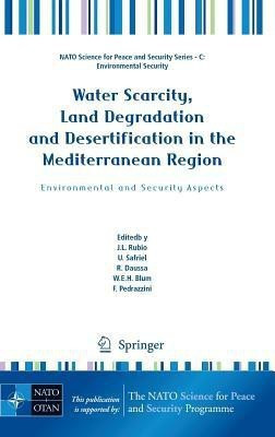 Water Scarcity, Land Degradation and Desertification in the Mediterranean Region(English, Hardcover, unknown)