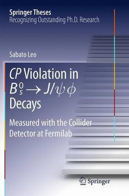 CP Violation in {B_s}^0 -> J/psi.phi Decays(English, Paperback, Leo Sabato)