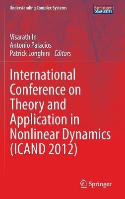 International Conference on Theory and Application in Nonlinear Dynamics (ICAND 2012)(English, Hardcover, unknown)