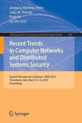 Recent Trends in Computer Networks and Distributed Systems Security(English, Paperback, unknown)