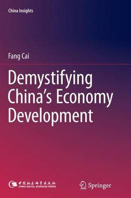 Demystifying China's Economy Development(English, Paperback, Cai Fang)