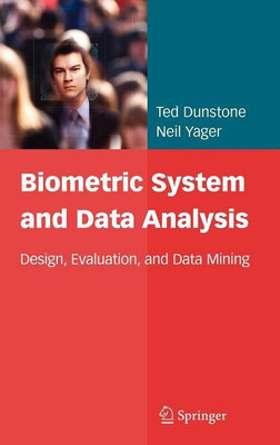 Biometric System and Data Analysis(English, Hardcover, Dunstone Ted)