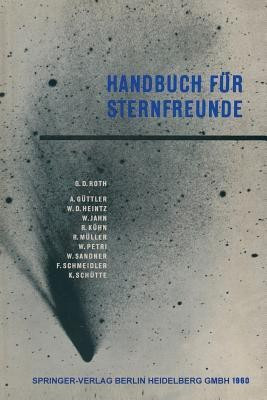 Handbuch fuer Sternfreunde(German, Paperback, Roth Guenter Dietmar)