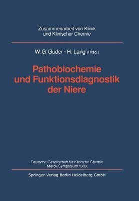 Pathobiochemie und Funktionsdiagnostik der Niere(German, Paperback, unknown)