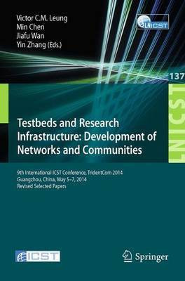 Testbeds and Research Infrastructure: Development of Networks and Communities(English, Paperback, unknown)