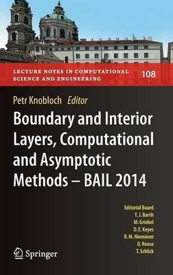 Boundary and Interior Layers, Computational and Asymptotic Methods - BAIL 2014(English, Hardcover, unknown)