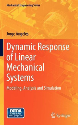 Dynamic Response of Linear Mechanical Systems(English, Hardcover, Angeles Jorge)