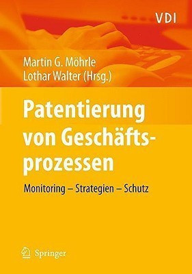 Patentierung von Geschaeftsprozessen(German, Hardcover, unknown)