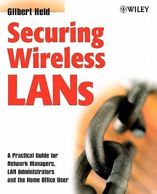 Securing Wireless LANs(English, Paperback, Held Gilbert)