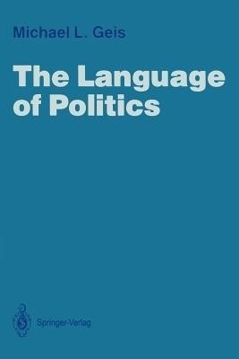 The Language of Politics(English, Paperback, Geis Michael L.)