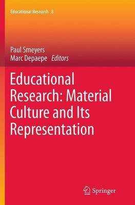 Educational Research: Material Culture and Its Representation(English, Paperback, unknown)