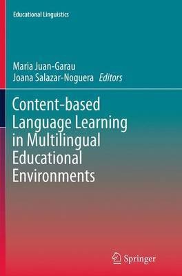 Content-based Language Learning in Multilingual Educational Environments(English, Paperback, unknown)