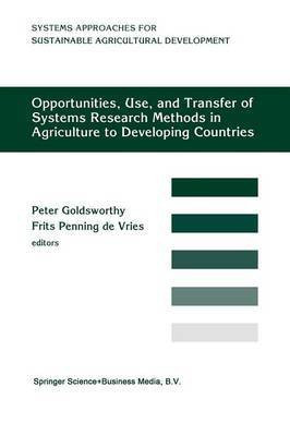 Opportunities, Use, And Transfer Of Systems Research Methods In Agriculture To Developing Countries(English, Paperback, unknown)