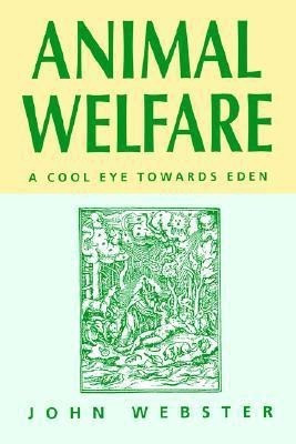 Animal Welfare(English, Paperback, Webster John)