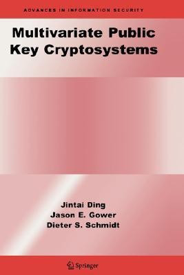Multivariate Public Key Cryptosystems(English, Hardcover, Ding Jintai)