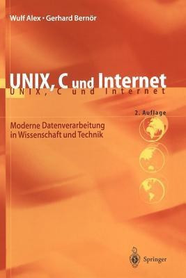 UNIX, C und Internet(German, Paperback, Alex Wulf)