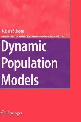 Dynamic Population Models(English, Hardcover, Schoen Robert)