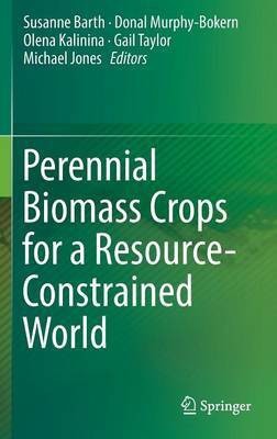 Perennial Biomass Crops for a Resource-Constrained World(English, Hardcover, unknown)