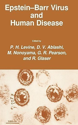 Epstein-Barr Virus and Human Disease(English, Hardcover, Levine P. H.)