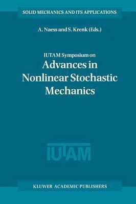 IUTAM Symposium on Advances in Nonlinear Stochastic Mechanics(English, Paperback, unknown)