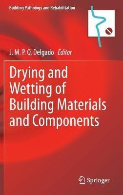 Drying and Wetting of Building Materials and Components(English, Hardcover, unknown)