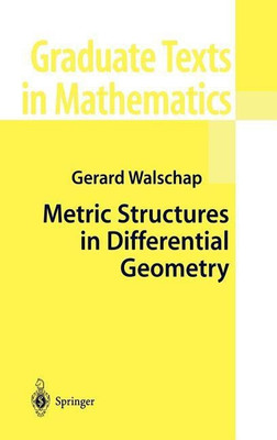 Metric Structures in Differential Geometry(English, Hardcover, Walschap Gerard)