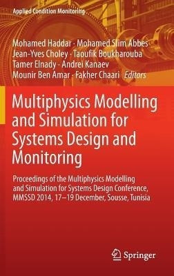 Multiphysics Modelling and Simulation for Systems Design and Monitoring(English, Hardcover, unknown)