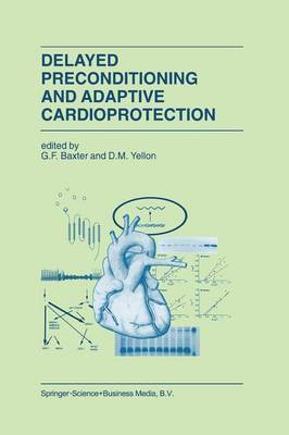 Delayed Preconditioning and Adaptive Cardioprotection(English, Paperback, unknown)