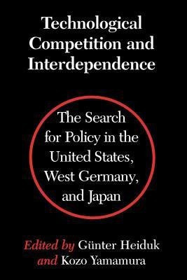 Technological Competition and Interdependence(English, Hardcover, unknown)