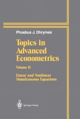 Topics In Advanced Econometrics(English, Paperback, Dhrymes Phoebus J.)