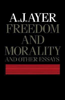 Freedom and Morality and other Essays(English, Hardcover, Ayer A. J.)