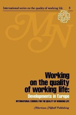Working on the quality of working life(English, Paperback, unknown)