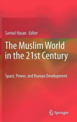 The Muslim World in the 21st Century(English, Hardcover, unknown)