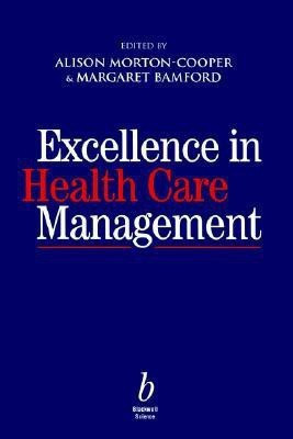 Excellence in Health Care Management(English, Paperback, unknown)