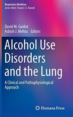Alcohol Use Disorders and the Lung(English, Hardcover, unknown)