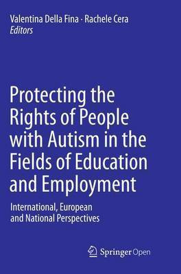 Protecting the Rights of People with Autism in the Fields of Education and Employment(English, Paperback, unknown)