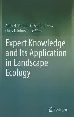 Expert Knowledge and Its Application in Landscape Ecology(English, Hardcover, unknown)