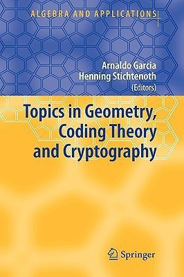 Topics in Geometry, Coding Theory and Cryptography(English, Hardcover, unknown)