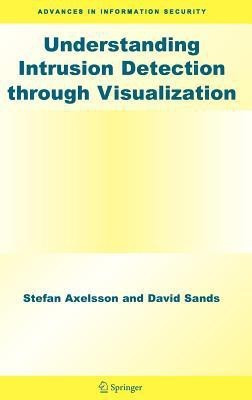 Understanding Intrusion Detection through Visualization(English, Hardcover, Axelsson Stefan)