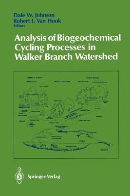 Analysis of Biogeochemical Cycling Processes in Walker Branch Watershed(English, Paperback, unknown)